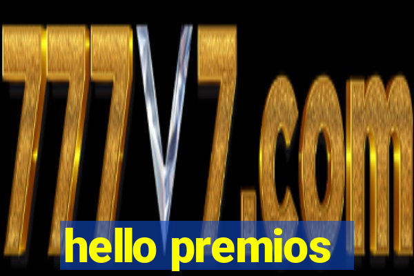 hello premios